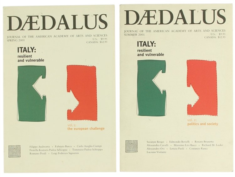 ITALY: RESILIENT AND VULNERABLE. Volume I: The European Challenge - …