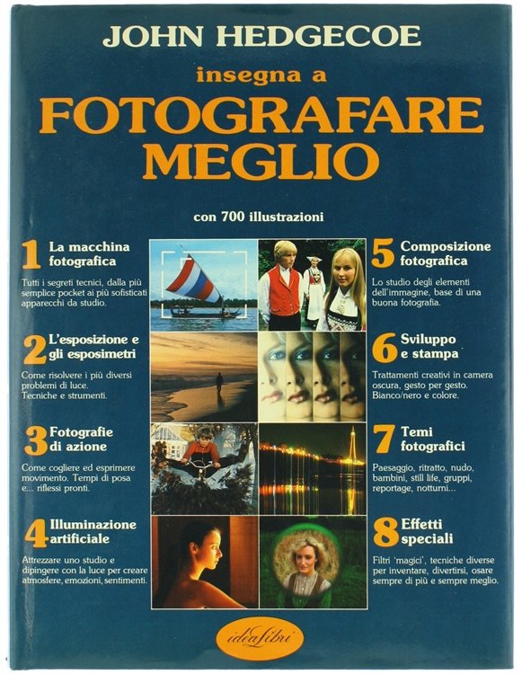 JOHM HEDGECOE INSEGNA A FOTOGRAFARE MEGLIO.