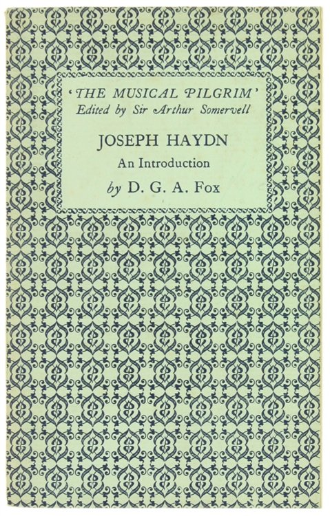 JOSEPH HAYDN (An introduction). The Musical Pilgrim Series.