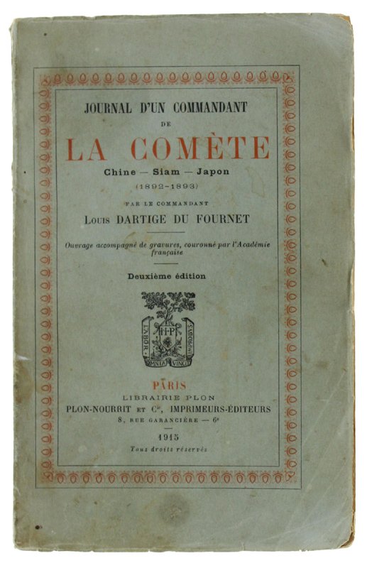 Journal d"un commandant de LA COMETE. Chine - Siam - …