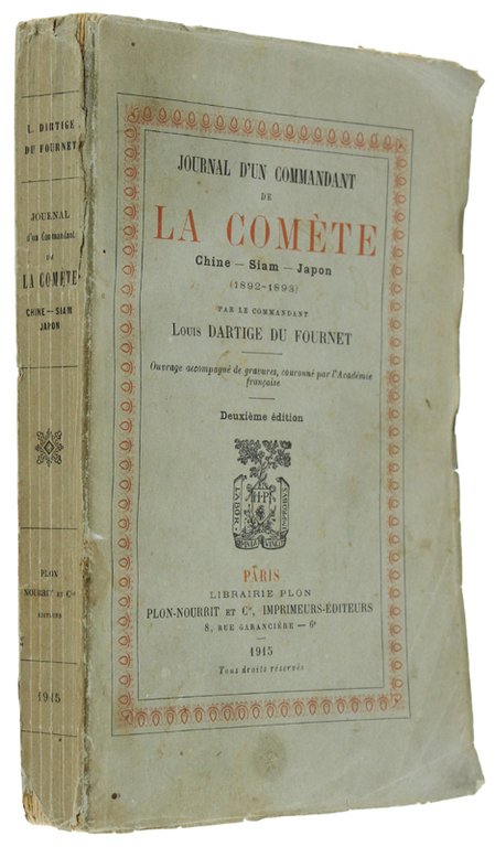 Journal d"un commandant de LA COMETE. Chine - Siam - …