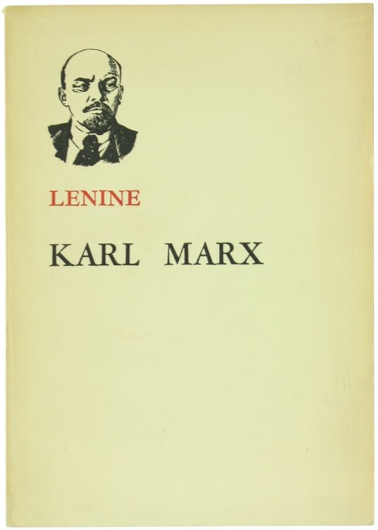 KARL MARX (Breve notice biographique comportante un exposé du marxisme).