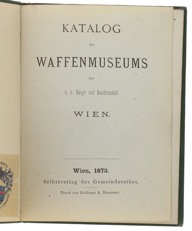 KATALOG DES WAFFENMUSEUMS DER K.K.HAUPT- UND RESIDENZSTADT WIEN.