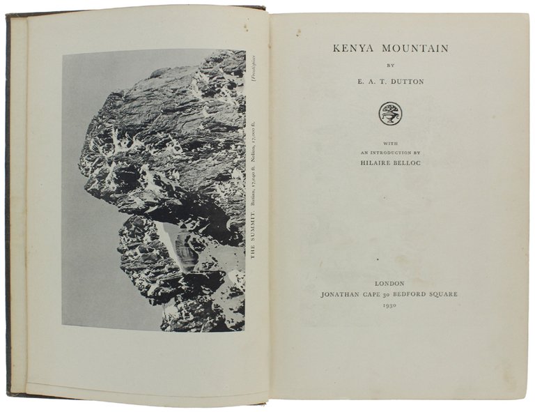 KENYA MOUNTAIN. With an introduction by Hilaire Belloc