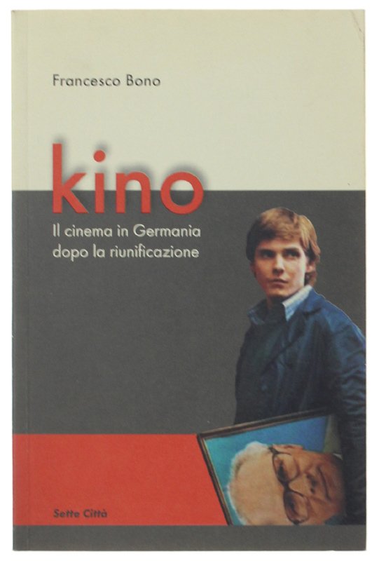 KINO. Il cinema in Germania dopo la riunificazione.