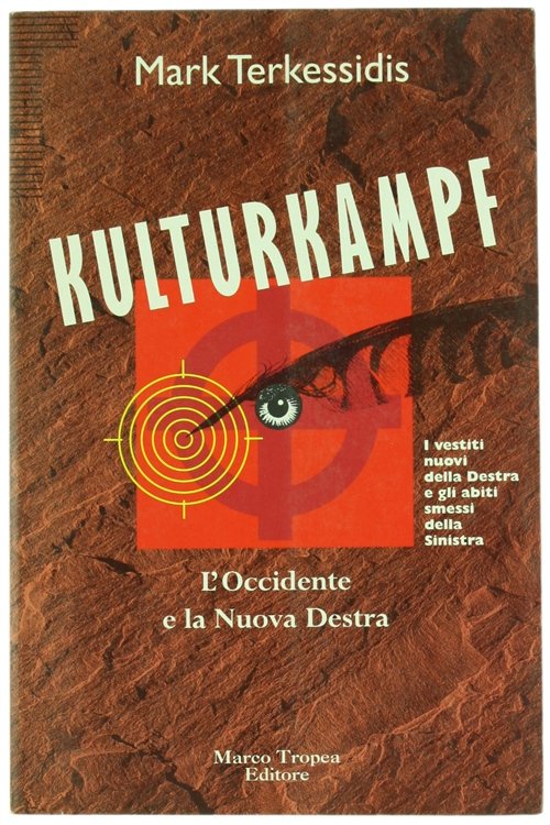 KULTURKAMPF. L'OCCIDENTE E LA NUOVA DESTRA.