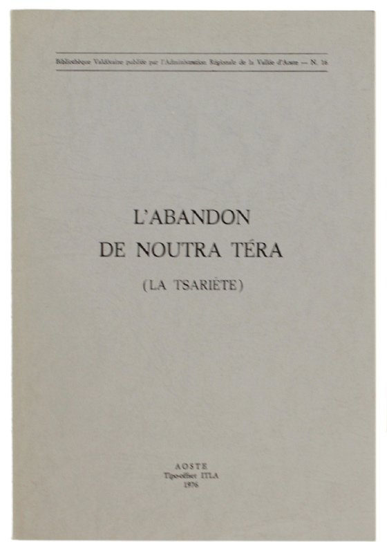 L'ABANDON DE NOUTRA TERA (La Tsariete).