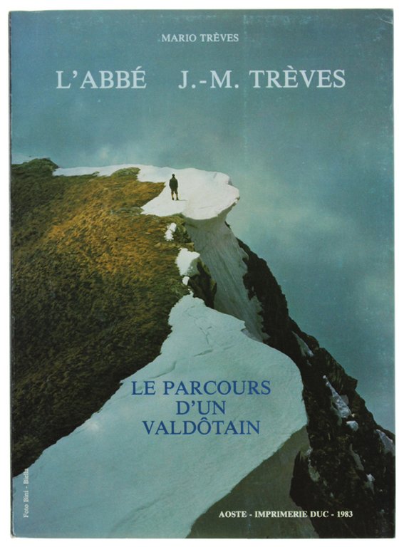 L'ABBE' J.-M. TREVES. LE PARCOURS D'UN VALDOTAIN