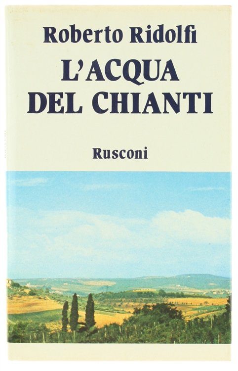 L'ACQUA DEL CHIANTI.