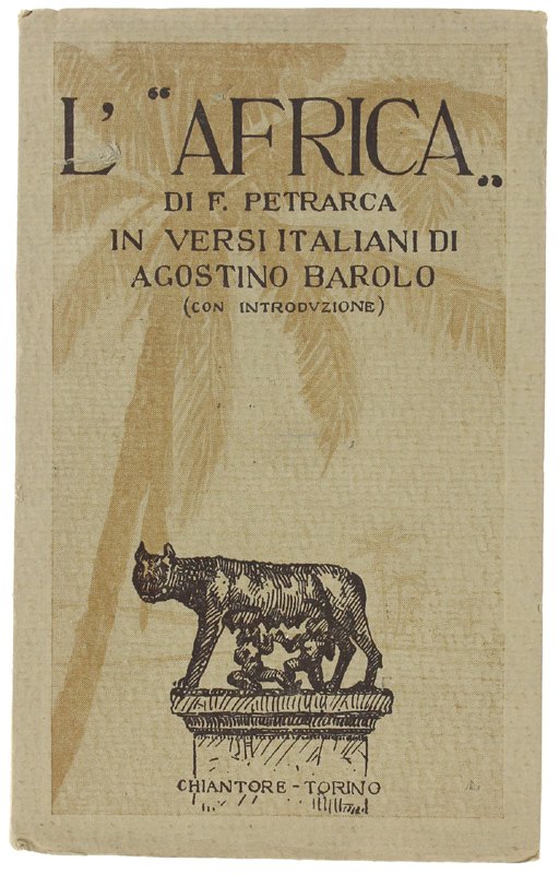 L'AFRICA DI FRANCESCO PETRARCA in versi italiani di Agostino Barolo … | Immagine principale