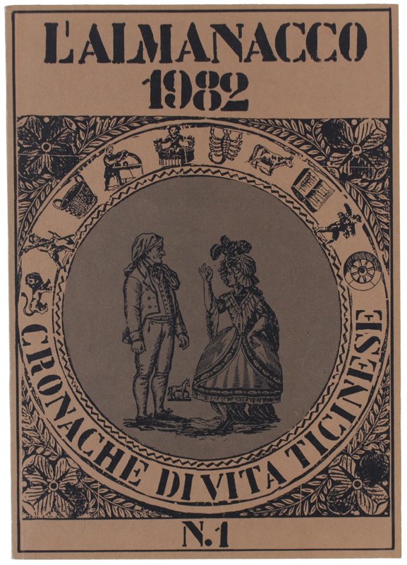 L'ALMANACCO 1982 - CRONACHE DI VITA TICINESE - N. 1