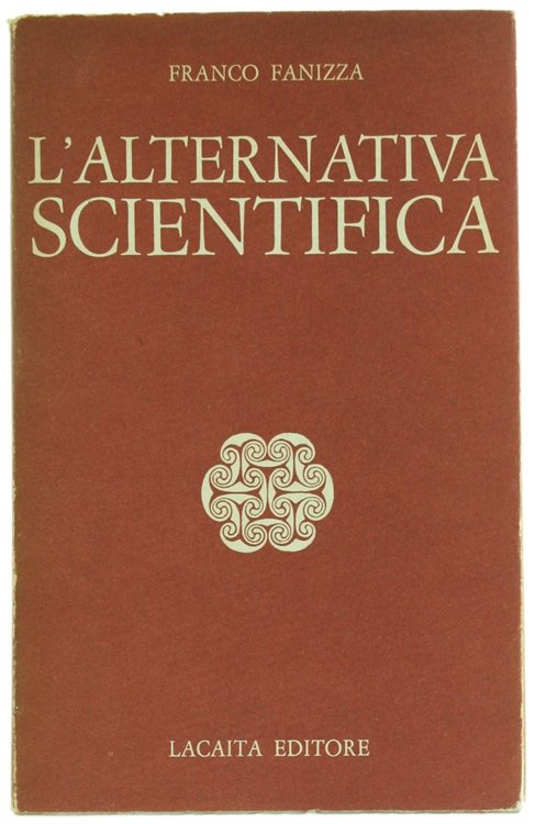 L'ALTERNATIVA SCIENTIFICA.