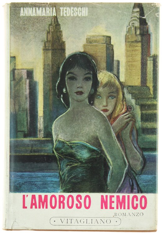 L'AMOROSO NEMICO. Romanzo.