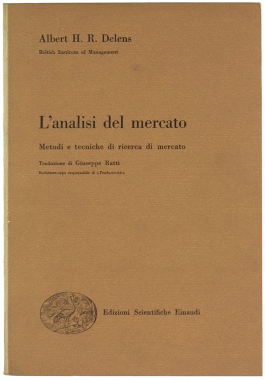 L'ANALISI DEL MERCATO - Metodi e tecniche di ricerca di …