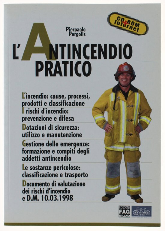 L' ANTINCENDIO PRATICO. CD-ROM allegato.