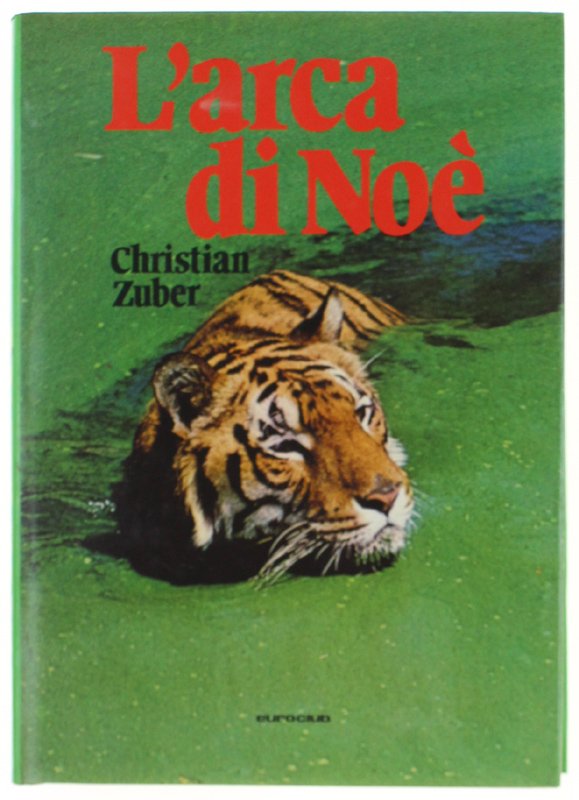 L'ARCA DI NOE'. Con la cinepresa nel mondo degli animali …