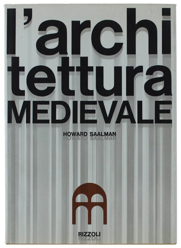 L'ARCHITETTURA MEDIEVALE