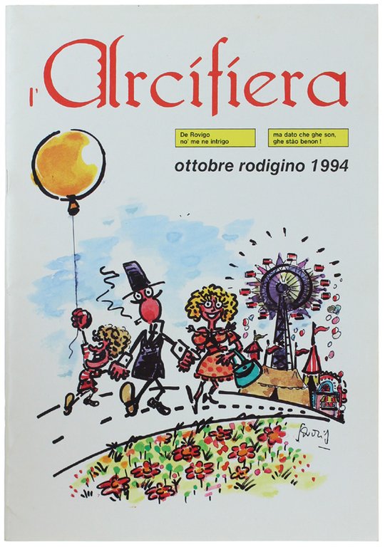 L'ARCIFIERA. Ottobre rodigino 1994