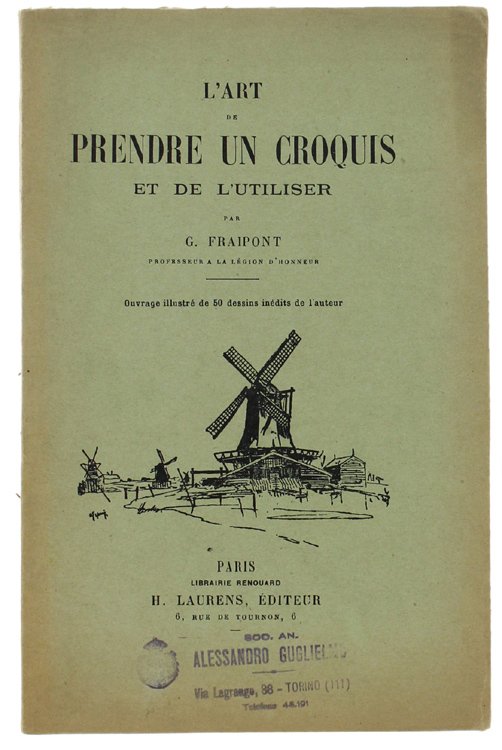 L'ART DE PRENDRE UN CROQUIS ET DE L'UTILISER.