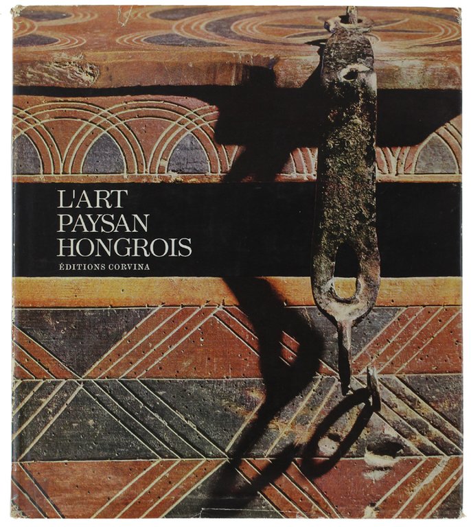 L'ART PAYSAN HONGROIS.