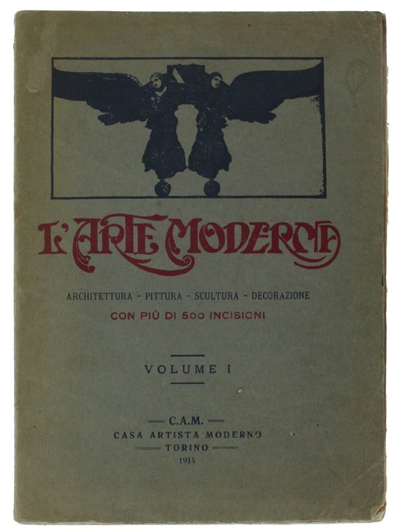 L'ARTE MODERNA. Architettura - Pittura - Scultura - Decorazione con … | Immagine Gallery 2