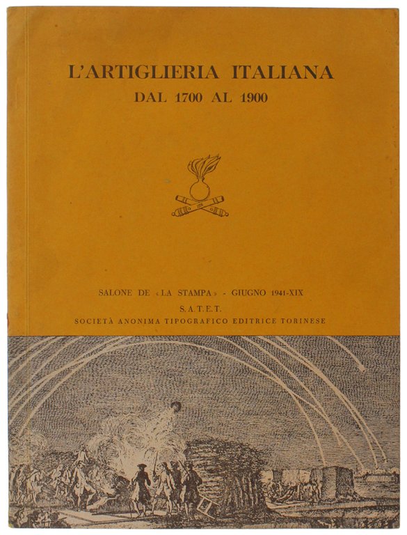 L'ARTIGLIERIA ITALIANA DAL 1700 AL 1900. Salone de La Stampa, …