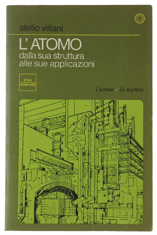 L'ATOMO dalla sua struttura alle sue applicazioni