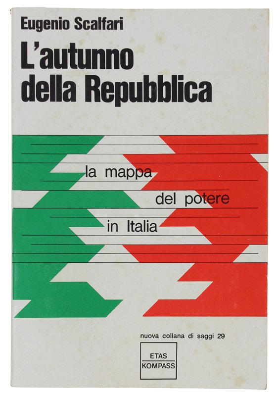 L'AUTUNNO DELLA REPUBBLICA. La mappa del potere in Italia. | Immagine principale