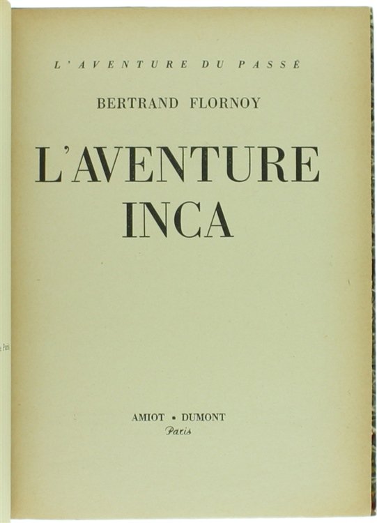 L'AVENTURE INCA.