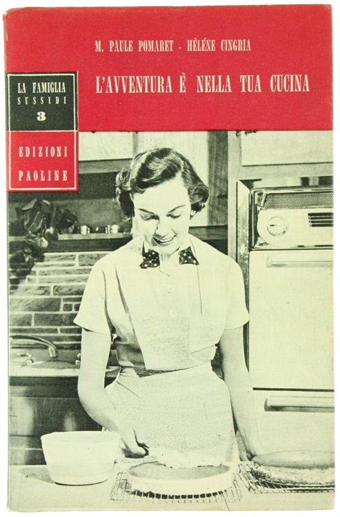 L'AVVENTURA E' NELLA TUA CUCINA