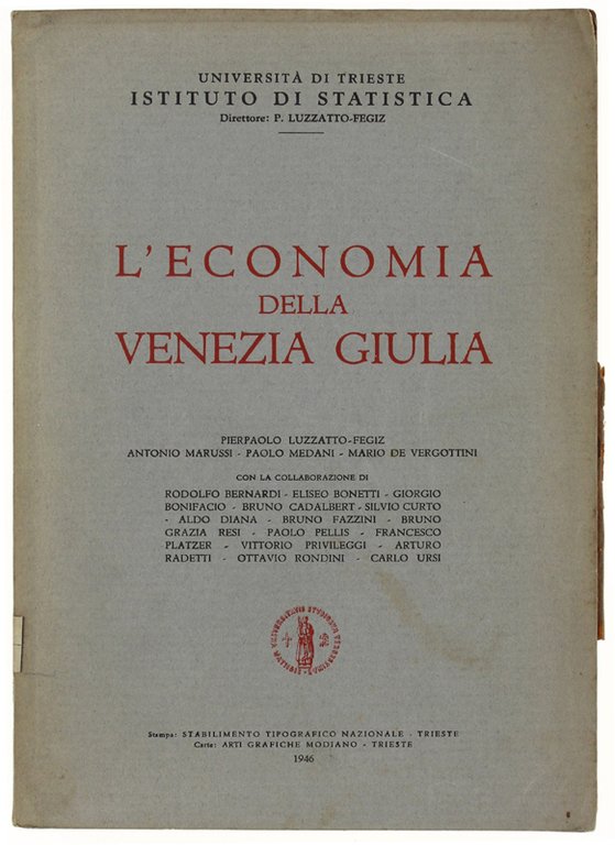L'ECONOMIA DELLA VENEZIA GIULIA. | Immagine Gallery 2