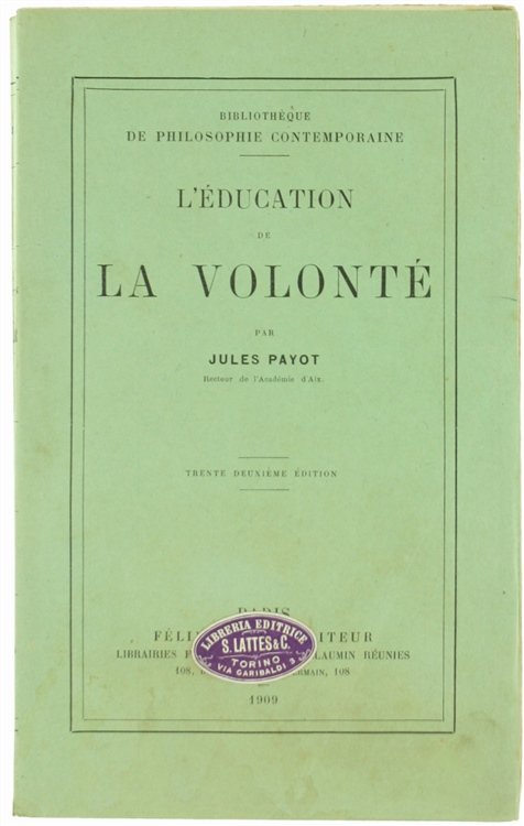 L'EDUCATION DE LA VOLONTÉ.