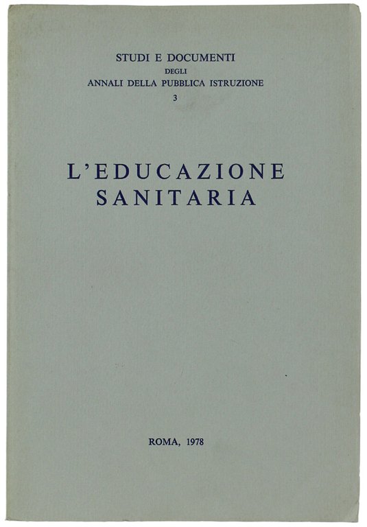L'EDUCAZIONE SANITARIA.