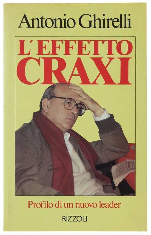 L'EFFETTO CRAXI. Profilo di un nuovo leader. | Immagine Gallery 2