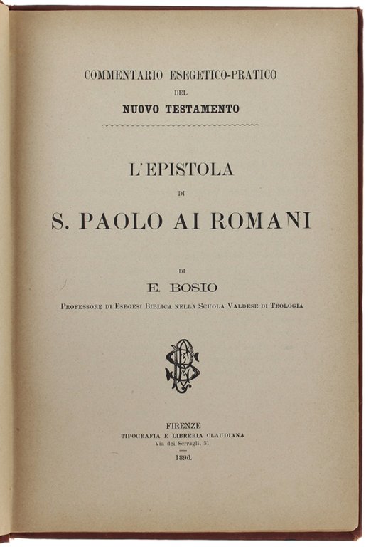 L'EPISTOLA DI S.PAOLO AI ROMANI. Commentario Esegetico Pratico del Nuovo …