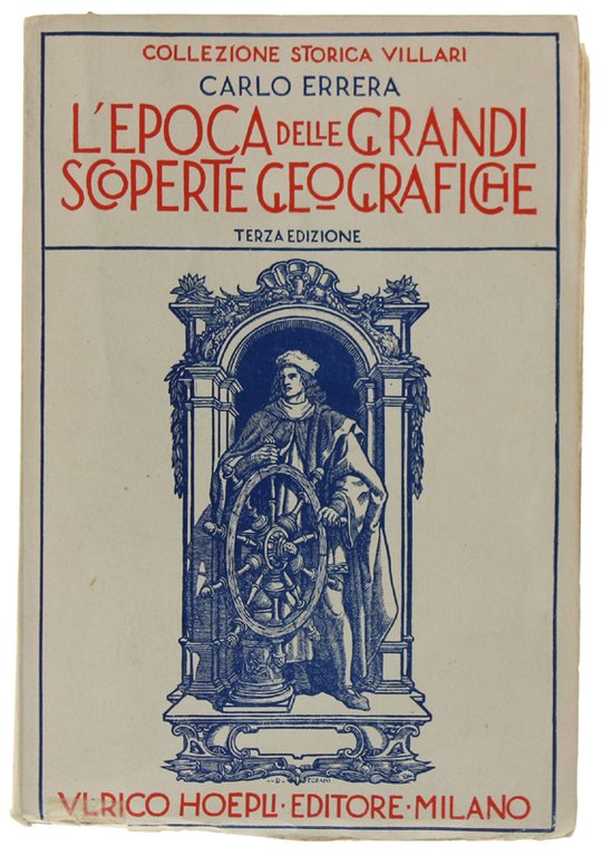 L'EPOCA DELLE GRANDI SCOPERTE GEOGRAFICHE [volume freschissimo]