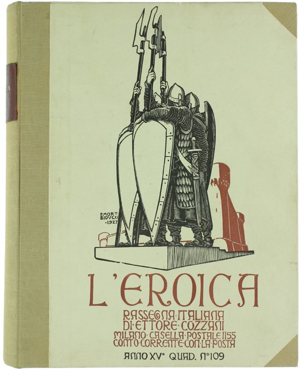 L'EROICA. Rassegna Italiana. Annata 1927 (XV) completa: Quaderni N. 101 …