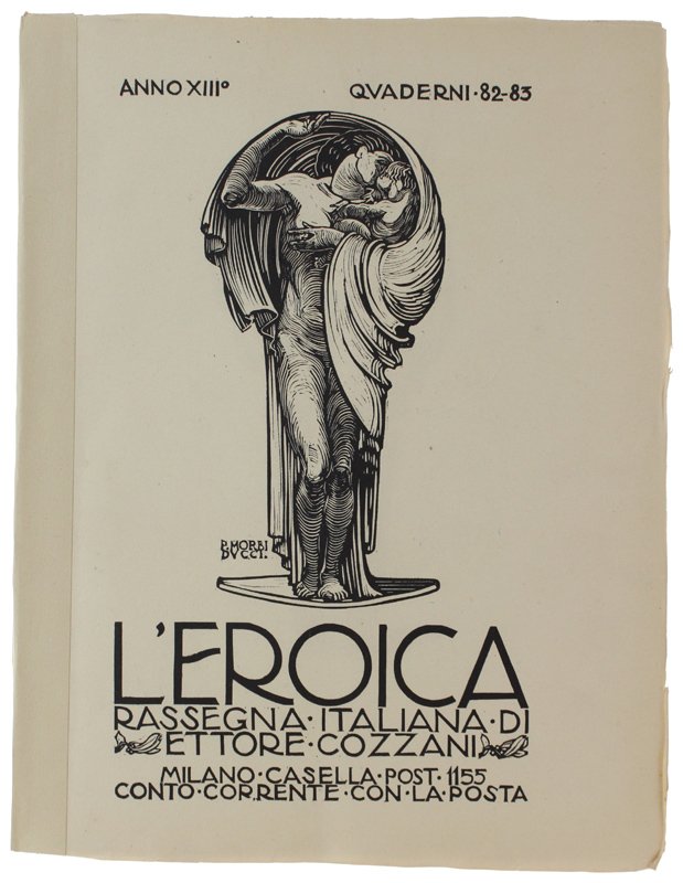 L'EROICA. Rassegna Italiana. Anno XII - Quaderni 82-83