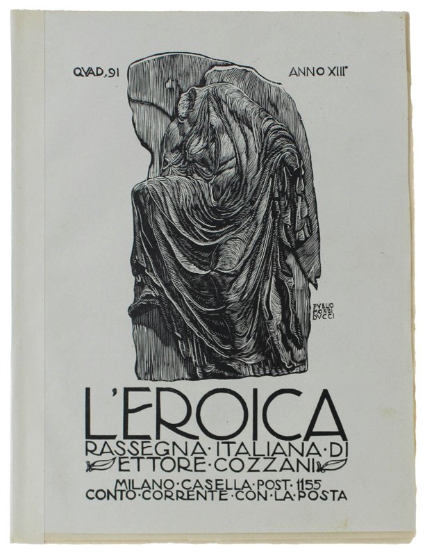L'EROICA. Rassegna Italiana. Anno XIII - Quaderno 91