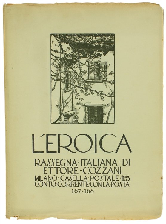 L'EROICA. Rassegna Italiana. Anno XX-XXI - Quaderno 167-168.