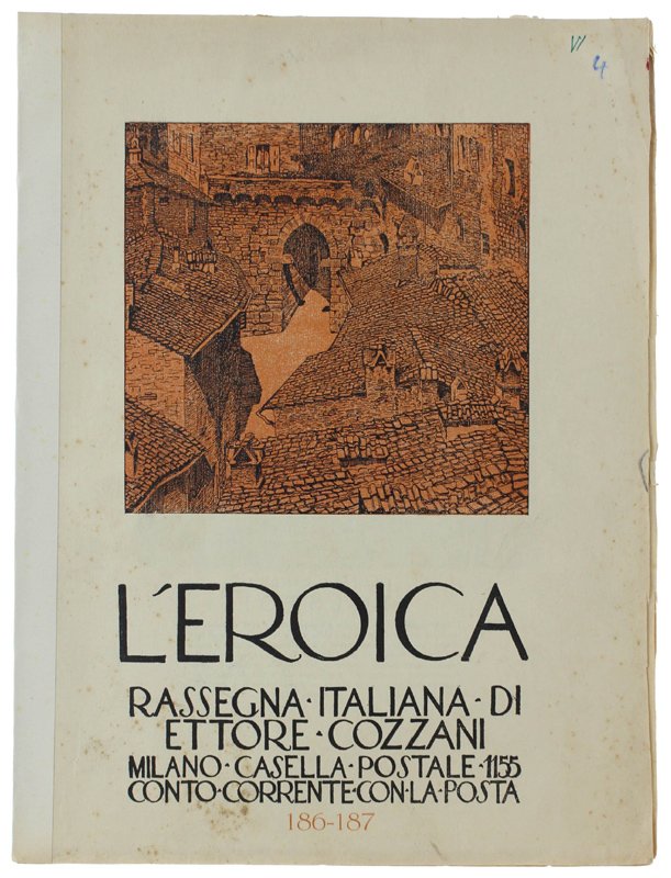 L'EROICA. Rassegna Italiana. Anno XXII-XXIII - Quaderno 186-187