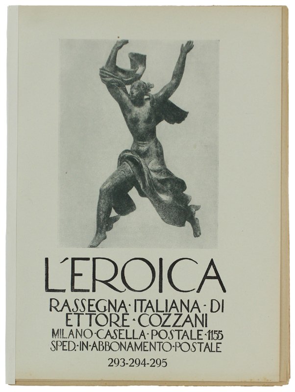 L'EROICA. Rassegna Italiana. Anno XXXIII - Quaderno 293-294-295