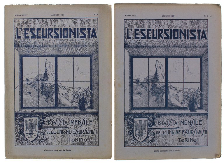 L'ESCURSIONISTA. Due numeri dell'anno 1927/ XXIX: N. 6 + N. …