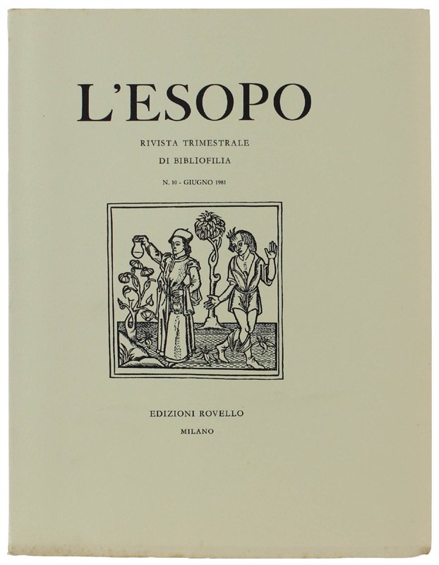 L'ESOPO. Rivista trimestrale di bibliofilia. N. 10 - Giugno 1981