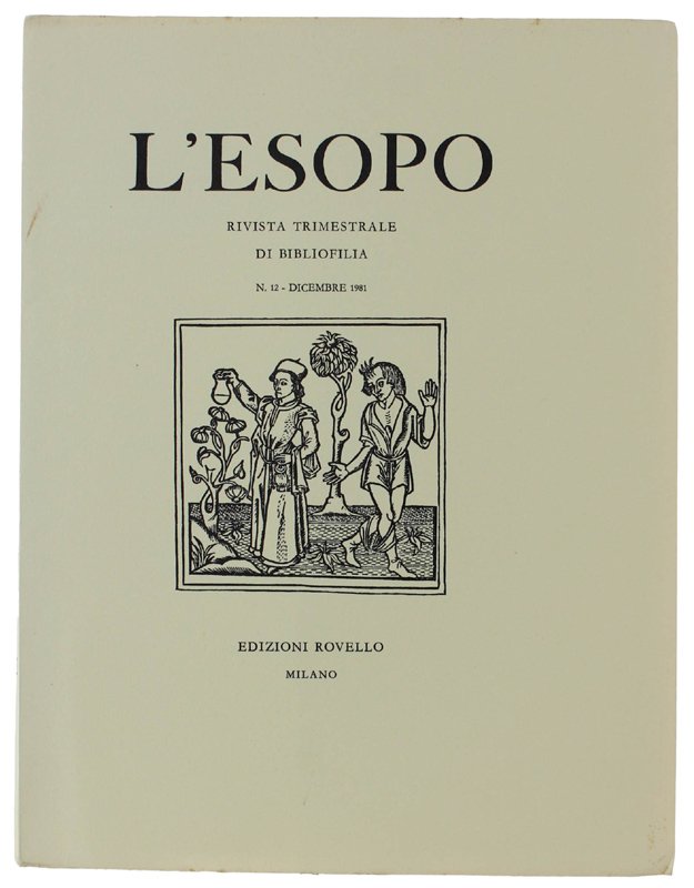 L'ESOPO. Rivista trimestrale di bibliofilia. N. 12 - Dicembre 1981