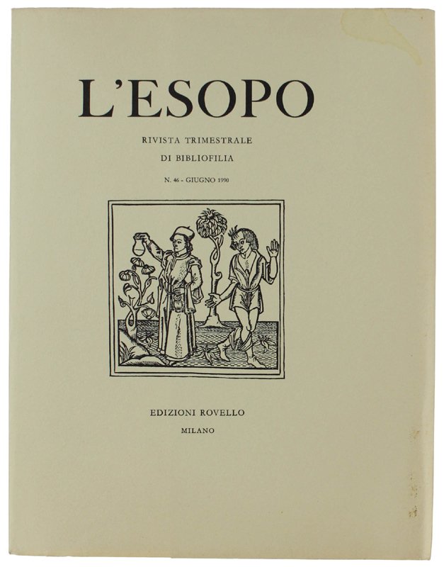 L'ESOPO. Rivista trimestrale di bibliofilia. N. 46 - Giugno 1990