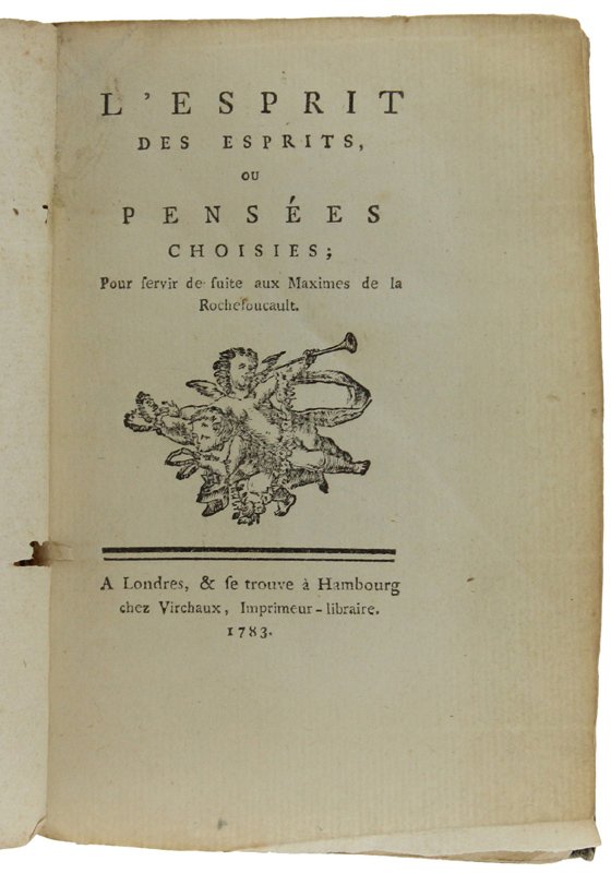 L'ESPRIT DES ESPRITS OU PENSEES CHOISIES; Pour servir de suite …