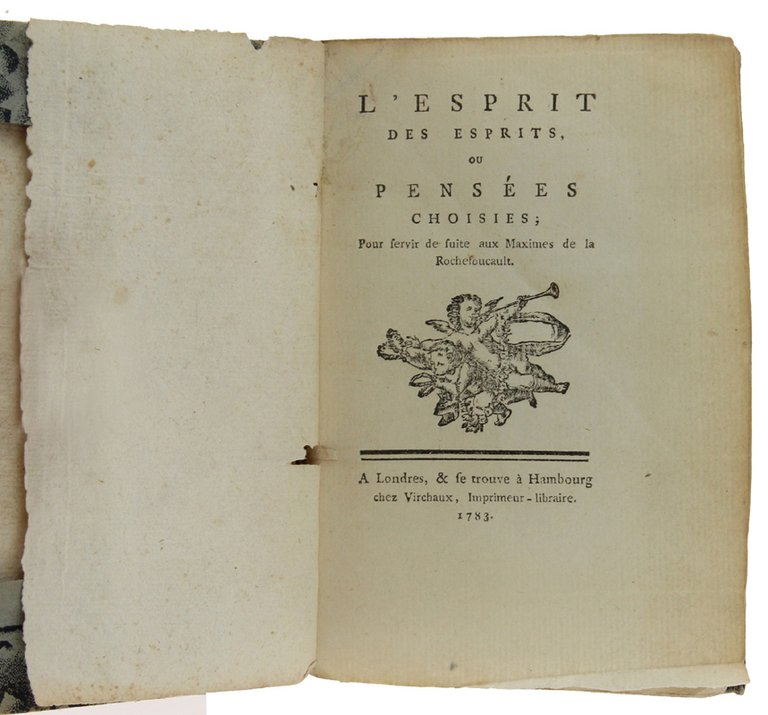 L'ESPRIT DES ESPRITS OU PENSEES CHOISIES; Pour servir de suite …