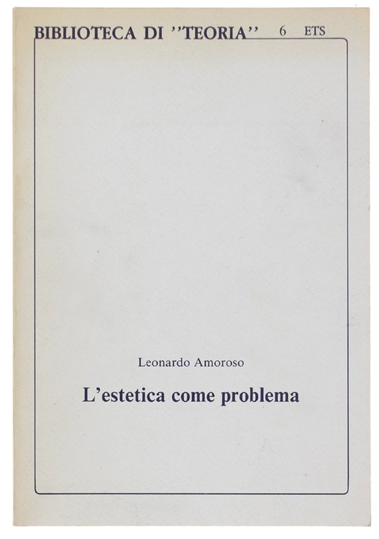 L'ESTETICA COME PROBLEMA.