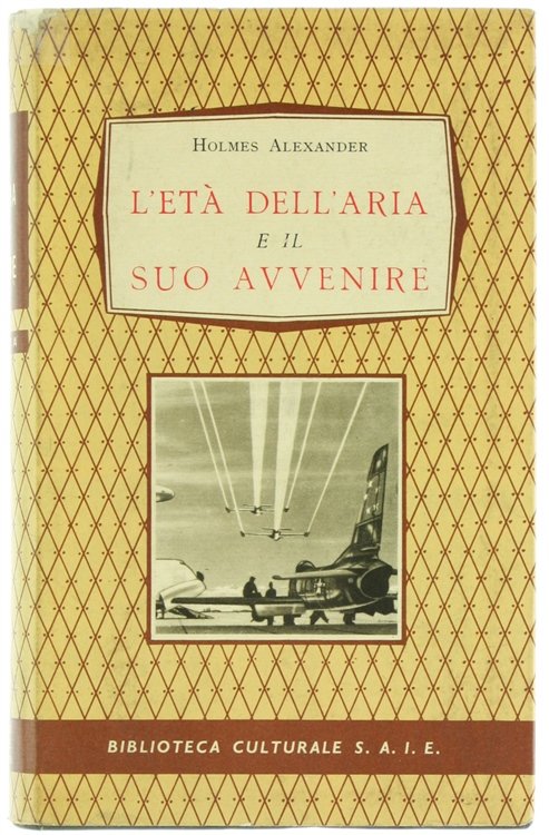 L'ETA' DELL'ARIA E IL SUO AVVENIRE.